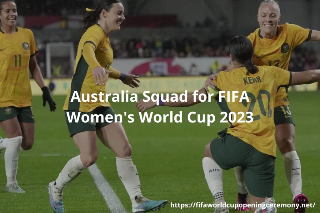 Australia Squad for FIFA Women's World Cup 2023