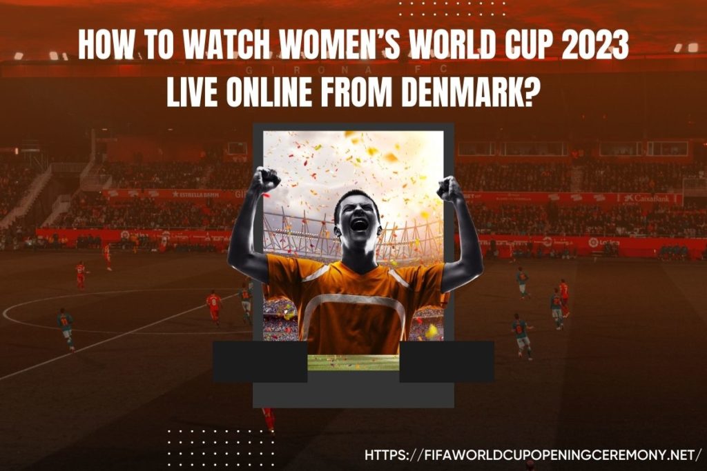 Women’s World Cup Live Online From Denmark